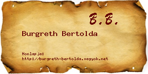 Burgreth Bertolda névjegykártya